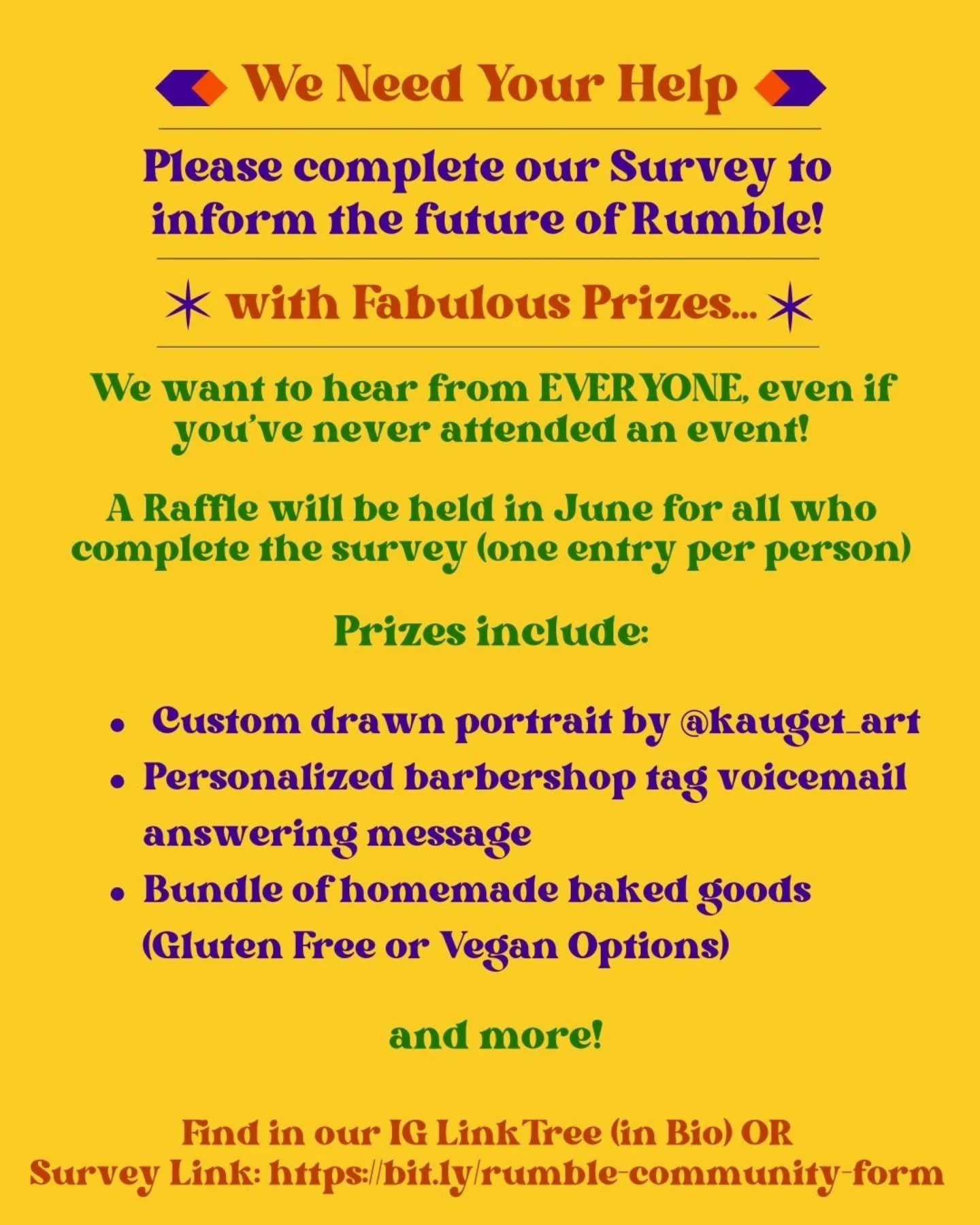 Who wants to win some fabulous prizes?!? ✋️ 

Complete our survey to help us build the future of Rumble and you'll automatically be entered into our giveaway!

Prizes include:
Custom drawn portrait 🖼 
Personalized voicemail message barbershop quarte