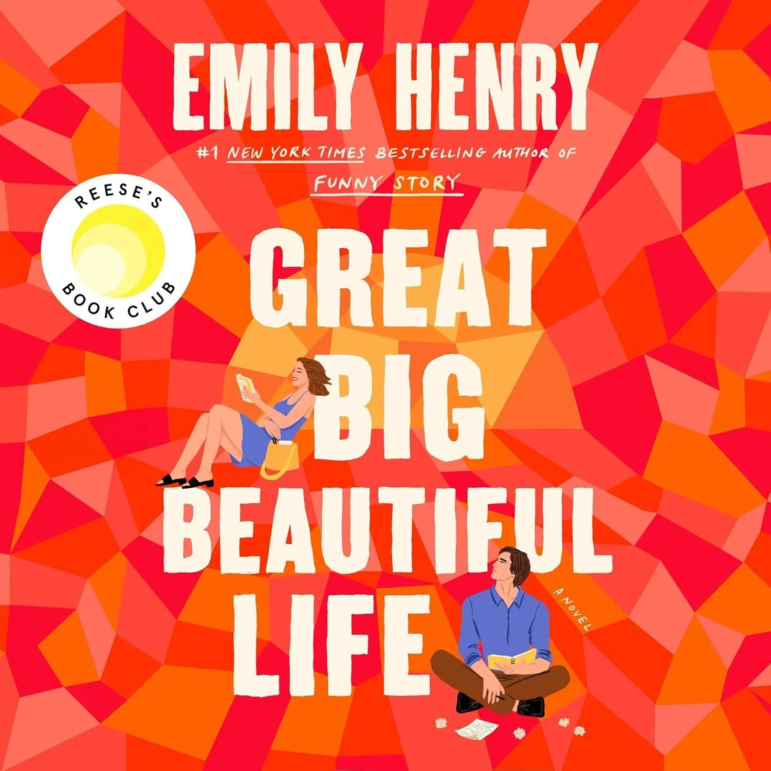 Book cover of "Great Big Beautiful Life" by Emily Henry, with a colorful mosaic background, illustrations of a woman sitting and a man reading, and a white circular label that reads "Reese's Book Club."
