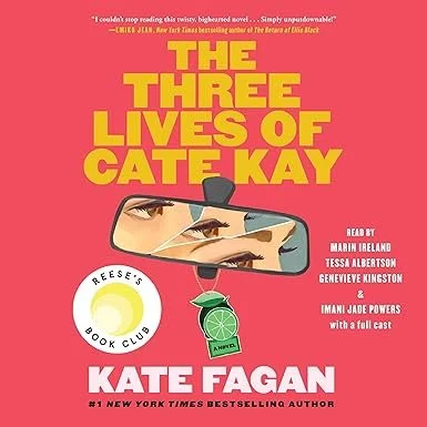 Book cover titled 'The Three Lives of Cate Kay' by Kate Fagan, featuring an illustration of a rearview mirror with partial face reflections and a green lime and mint drink. Published by Reese's Book Club.