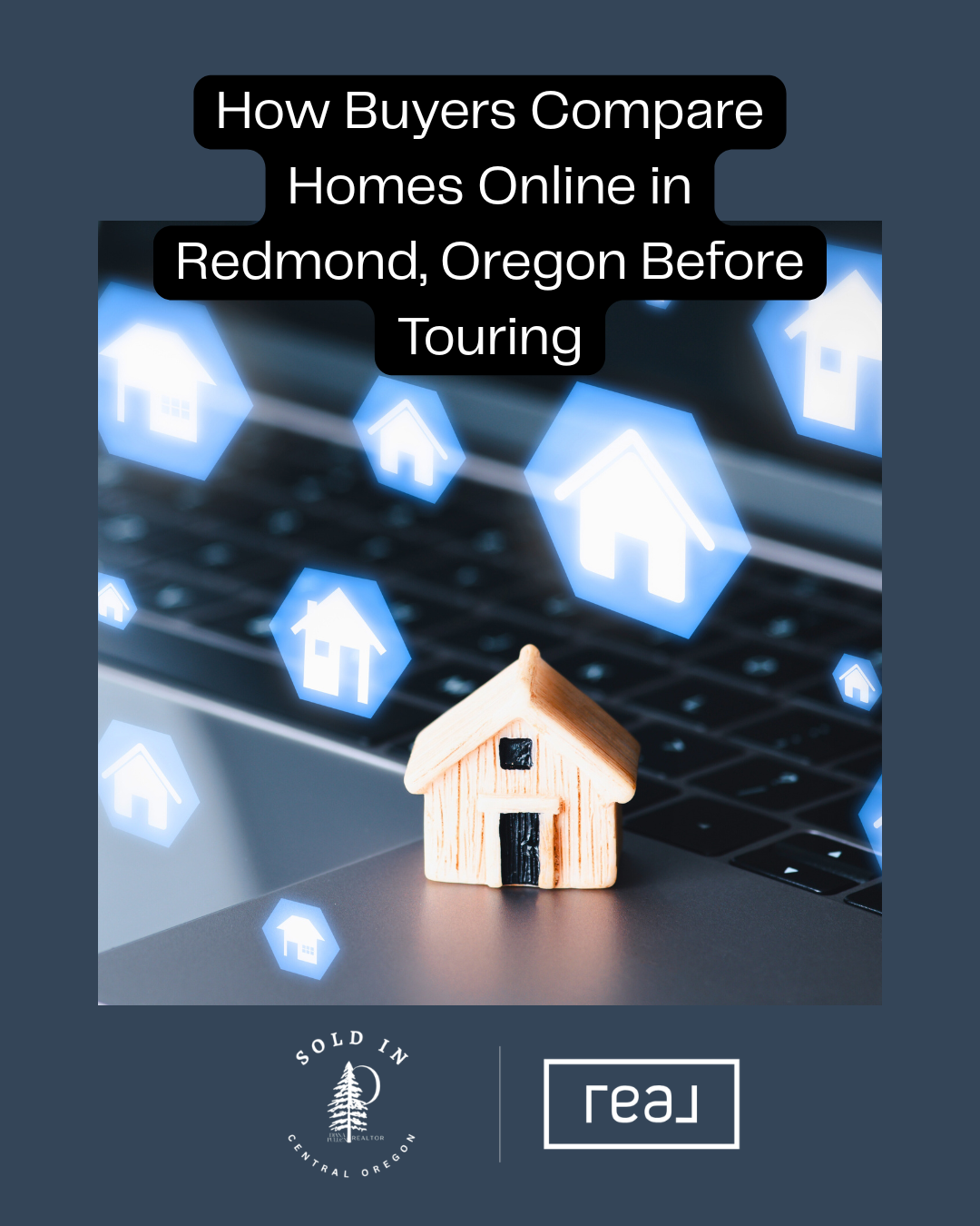 How Buyers Compare Homes Online in Redmond, Oregon — And Why It Affects Your Pricing More Than You Think