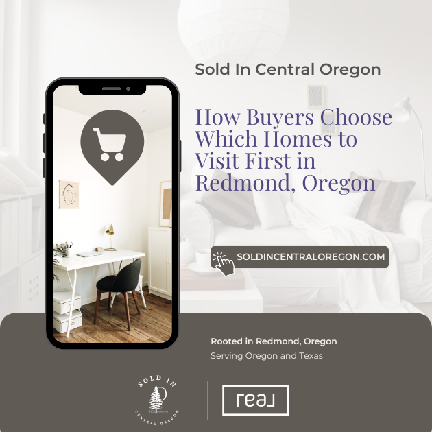 How Buyers Choose Which Homes to Visit First in Redmond, Oregon