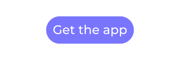 A blue rounded rectangular button with the text "Get the app" in white.