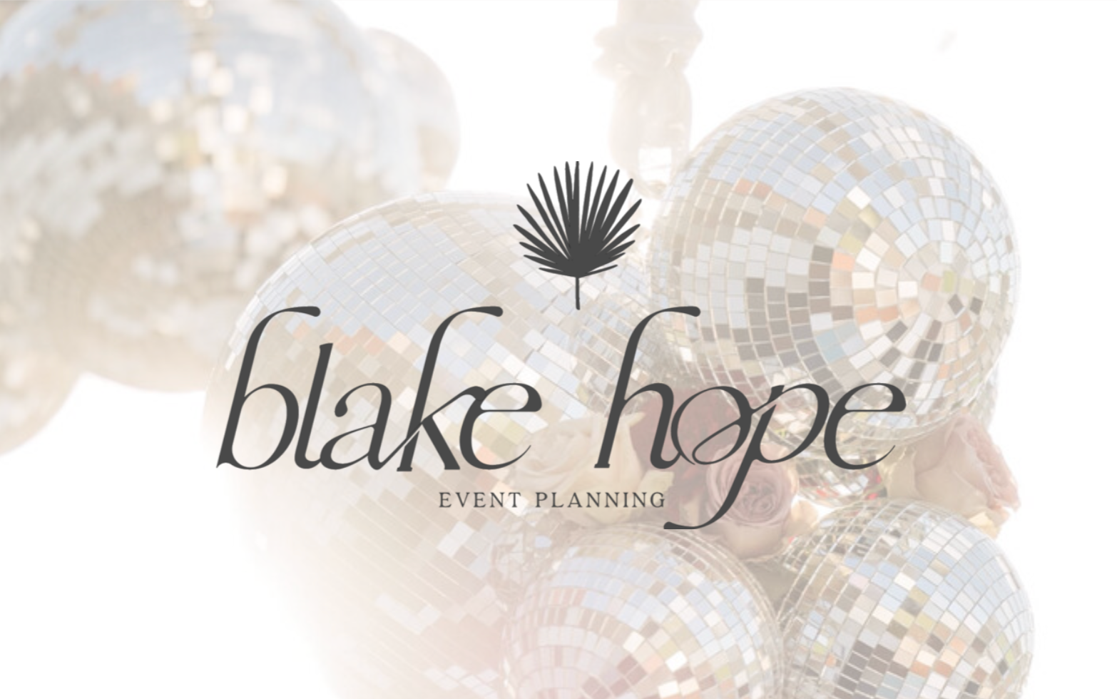 A logo for Blake Hope Event Planning with a black palm leaf icon above the name. The background features shiny, mosaic-style silver balloons and soft pink roses.