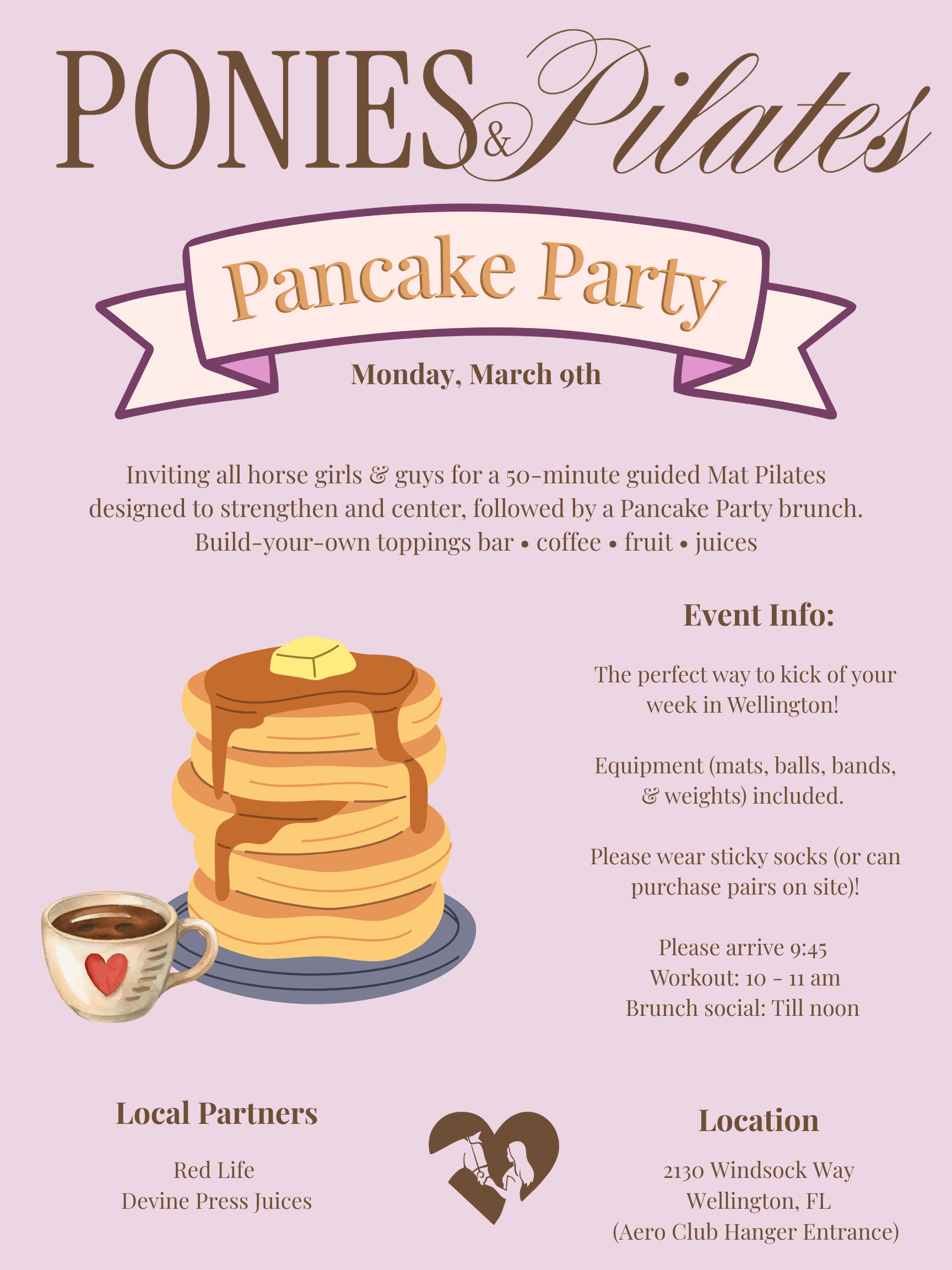 Ponies & Pilates #5: Monday, March 9 Pancake Party!!!