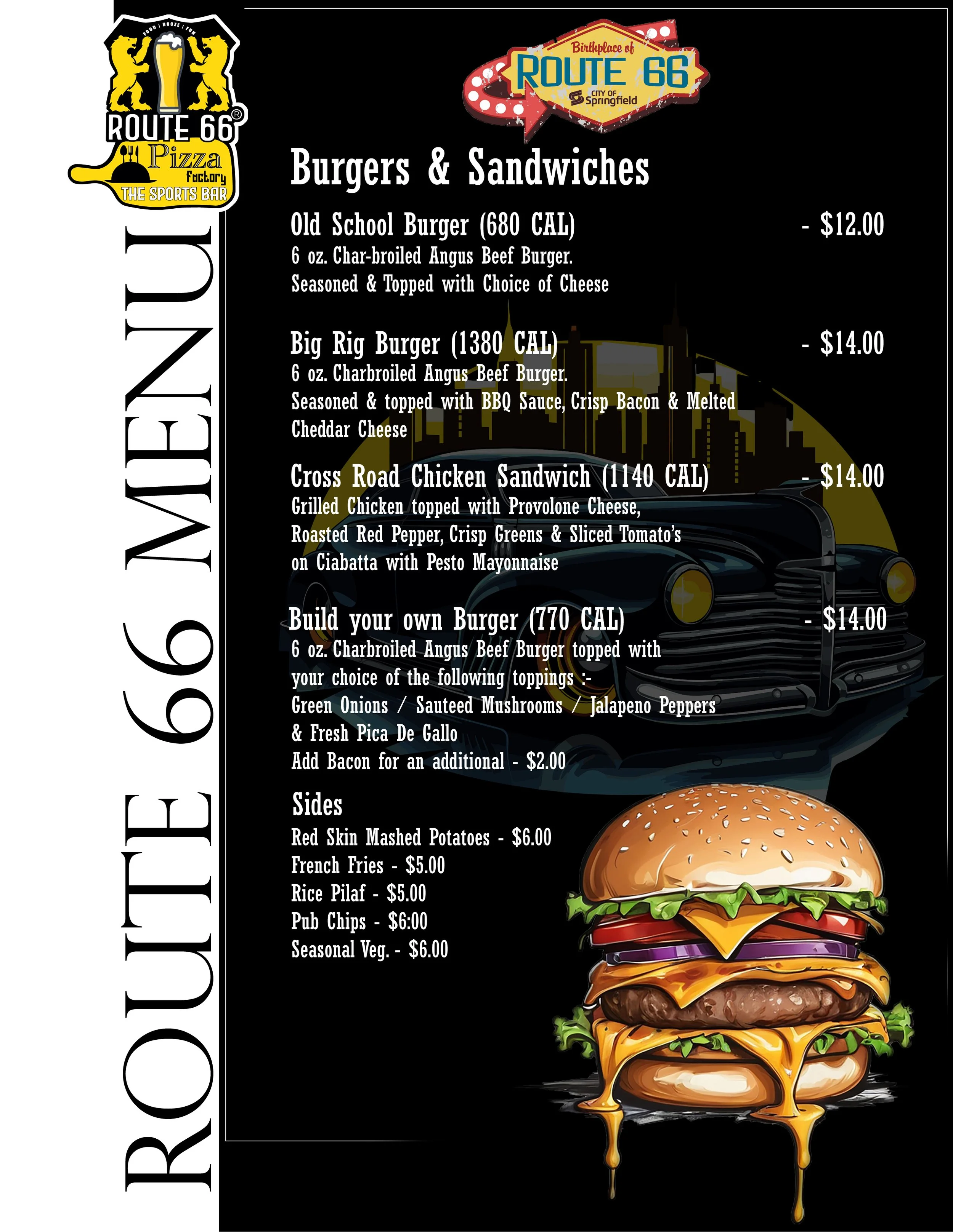 Menu with Route 66 logo, Route 66 Springfield birthplace sign, and an illustration of a large burger with cheese, lettuce, tomato, onion, and bacon. The menu lists various burger options and side dishes.
