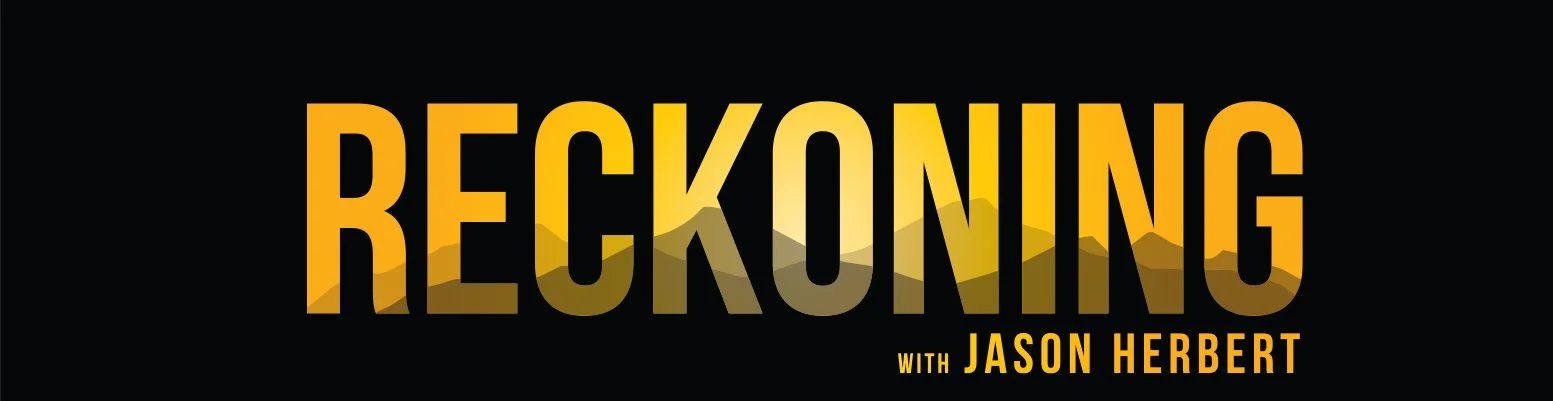 Text reading "Reckoning with Jason Herbert" with a stylized mountain range background in yellow and black.