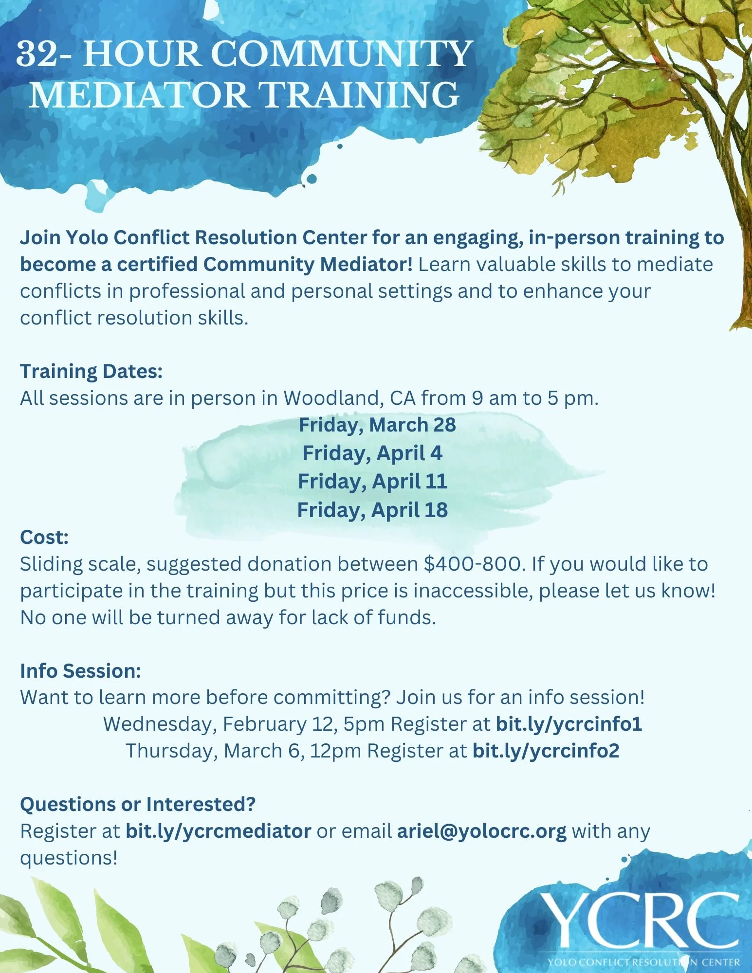 Registration for Yolo Conflict Resolution Center's 2025 32-hour Community Mediator Training is now open! 

Facilitated by Yolo Conflict Resolution Center staff and volunteers, this 4 day training will take place over 4 consecutive Fridays; March 28th