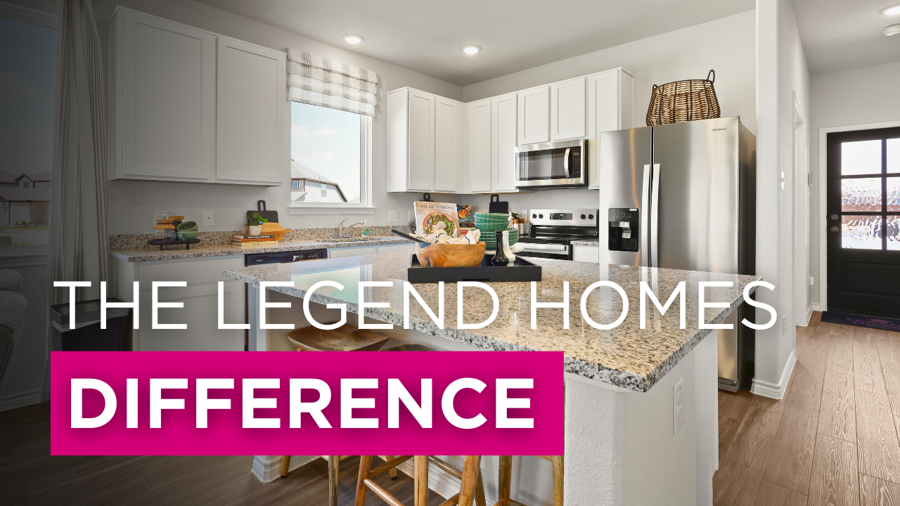 The Legend Homes Difference