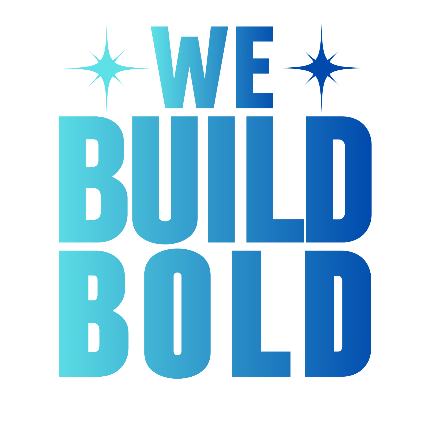 We Build Bold