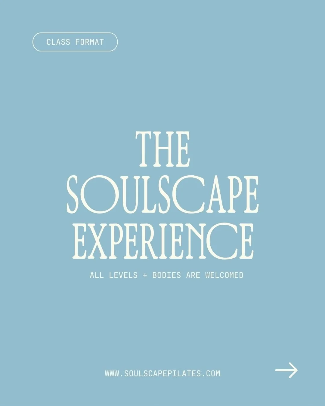 Introducing The Soulscape Experience&mdash;our signature collection of class formats created to help you move with strength, soften with intention, and reconnect with the parts of yourself that deserve more care.

🌿 Foundation (All Levels)
Build fro