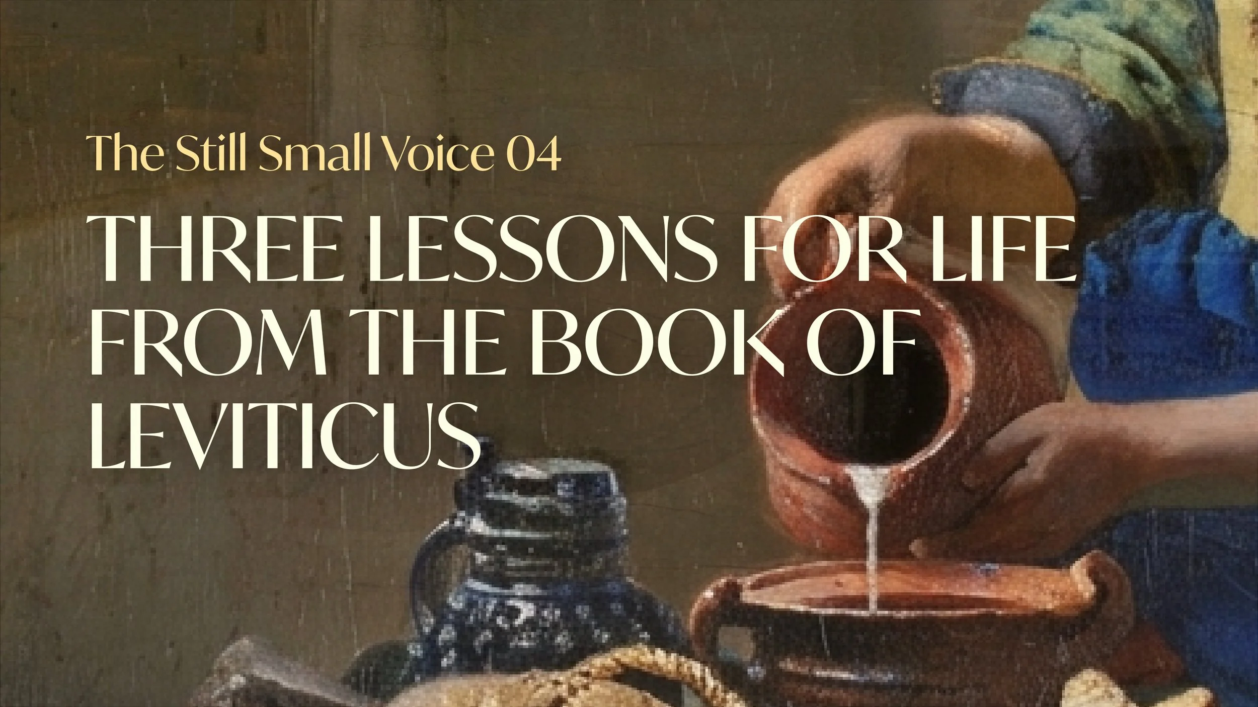 Three Lessons for Life from the Book of Leviticus