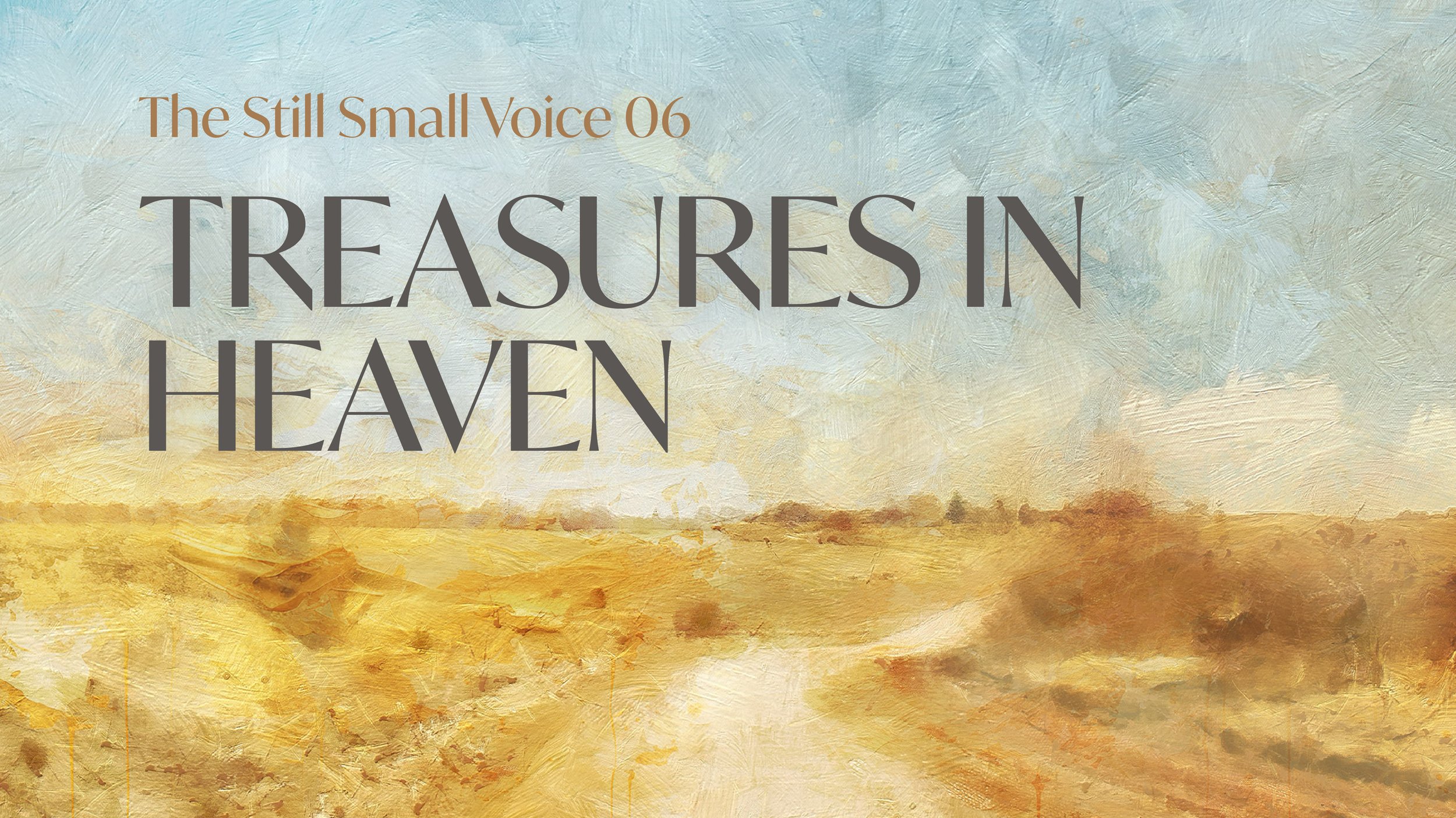 Treasures in Heaven