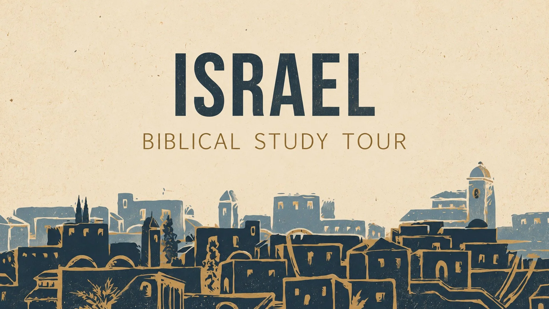 Israel Biblical Study Tour