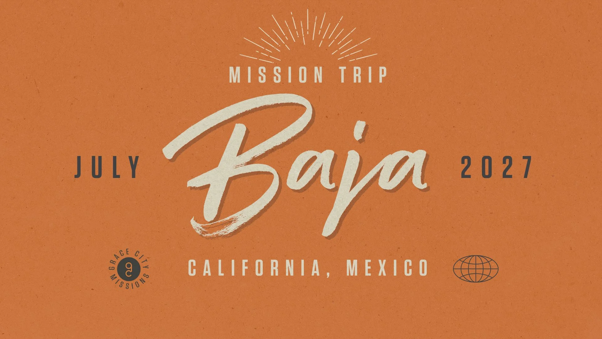 Baja Missions Trip Summer 2027