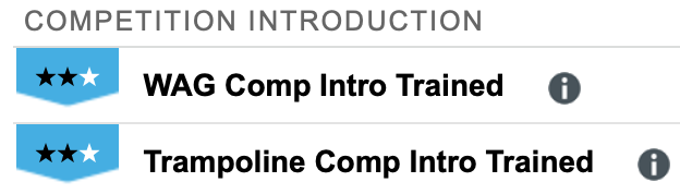 Two rows of training badges, each with a blue shield icon and black text, indicating completion of WAG and Trampoline competition intro training.