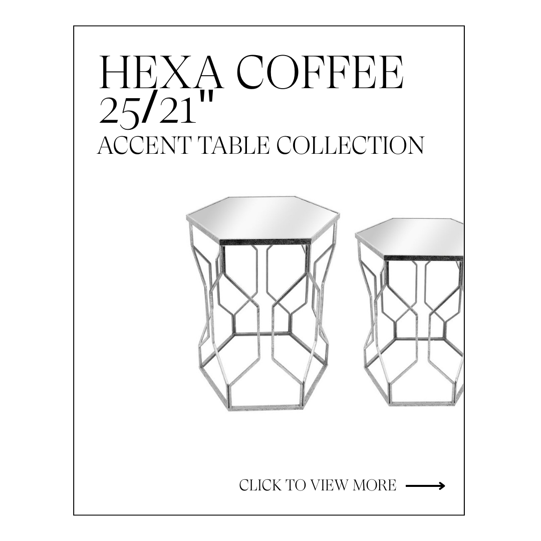 HEXA COFFEE ACCENT 25/21"