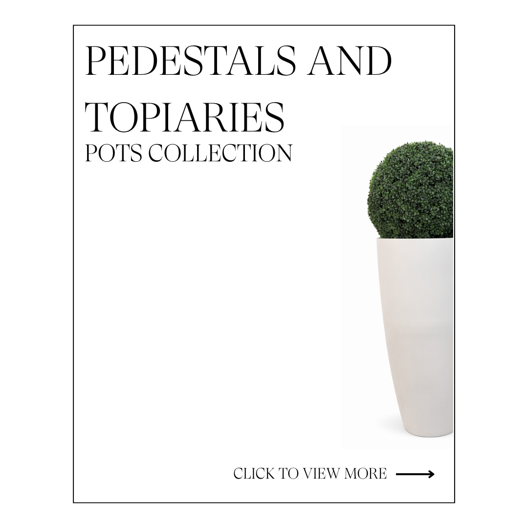 PEDESTALS & TOPIARIES