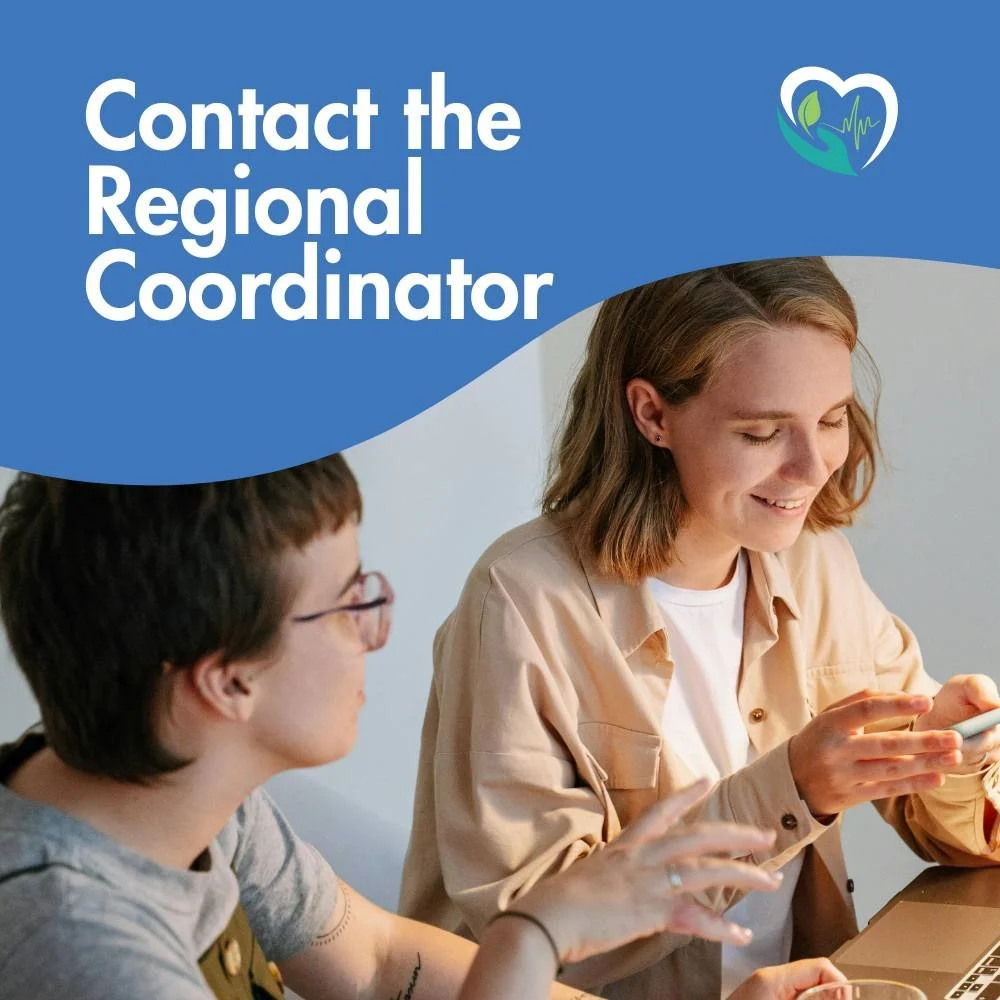 A woman and a young person sit at a table, with the woman smiling and looking at her phone while the young person looks at her. The background includes a blue banner with the text 'Contact the Regional Coordinator' and a heart-shaped logo with a leaf and heartbeat line.