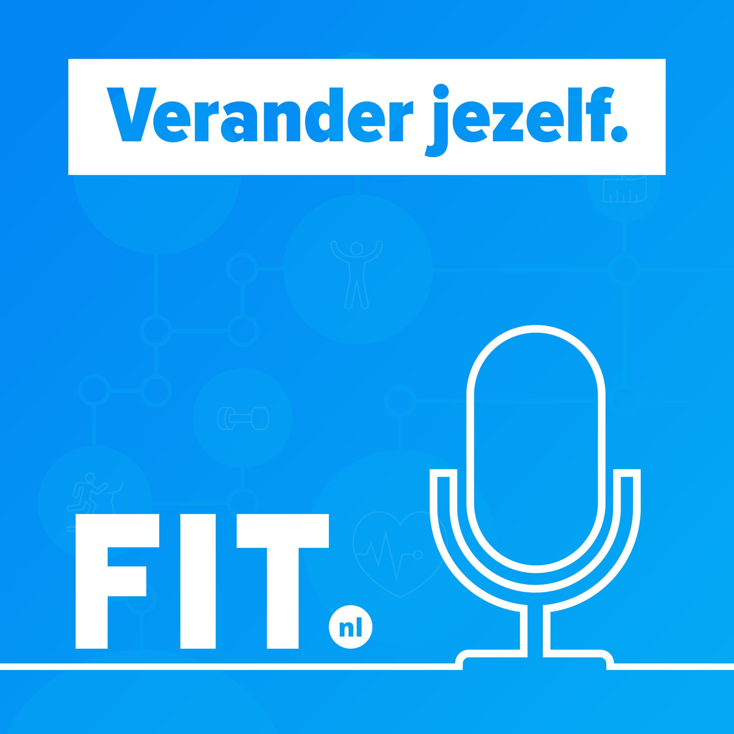 Jeroen van der mark leert je alles over een fitter leven met zijn podcast Verander jezelf.
