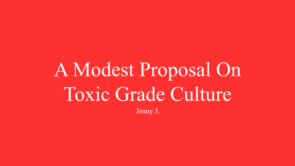 A Modest Proposal On Toxic Grade Culture