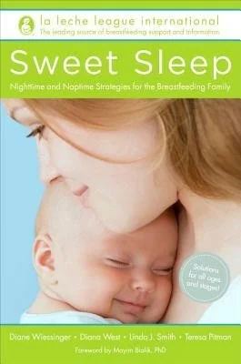 Book Review: Sweet Sleep -Nighttime and Naptime Strategies for the Breastfeeding Family