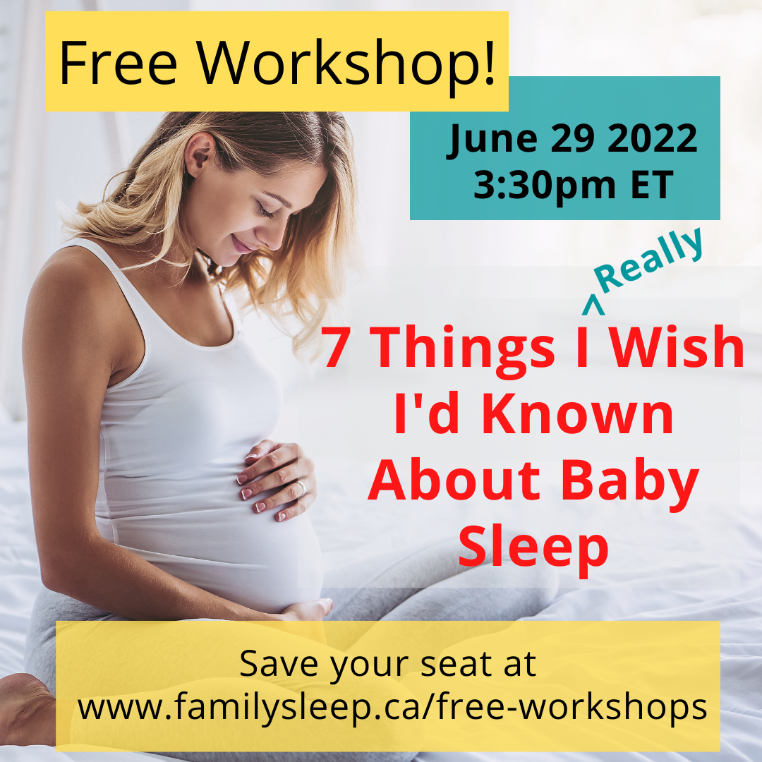 Free Workshop: 7 Things I Wish I'd Known About Baby Sleep