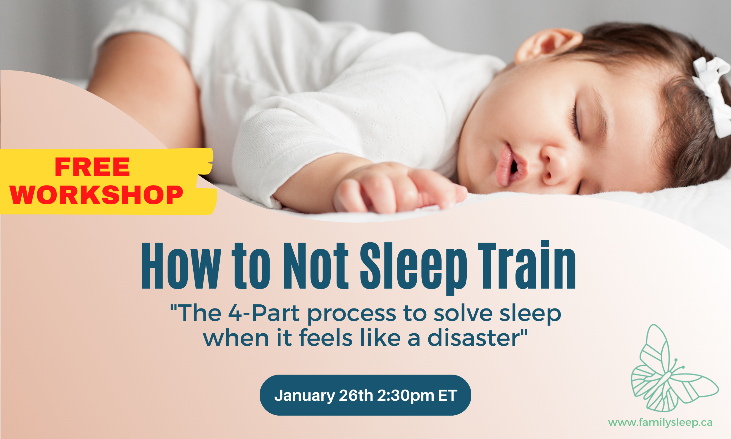 How to Not Sleep Train "The 4-Part process to solve sleep when it feels like a disaster"
