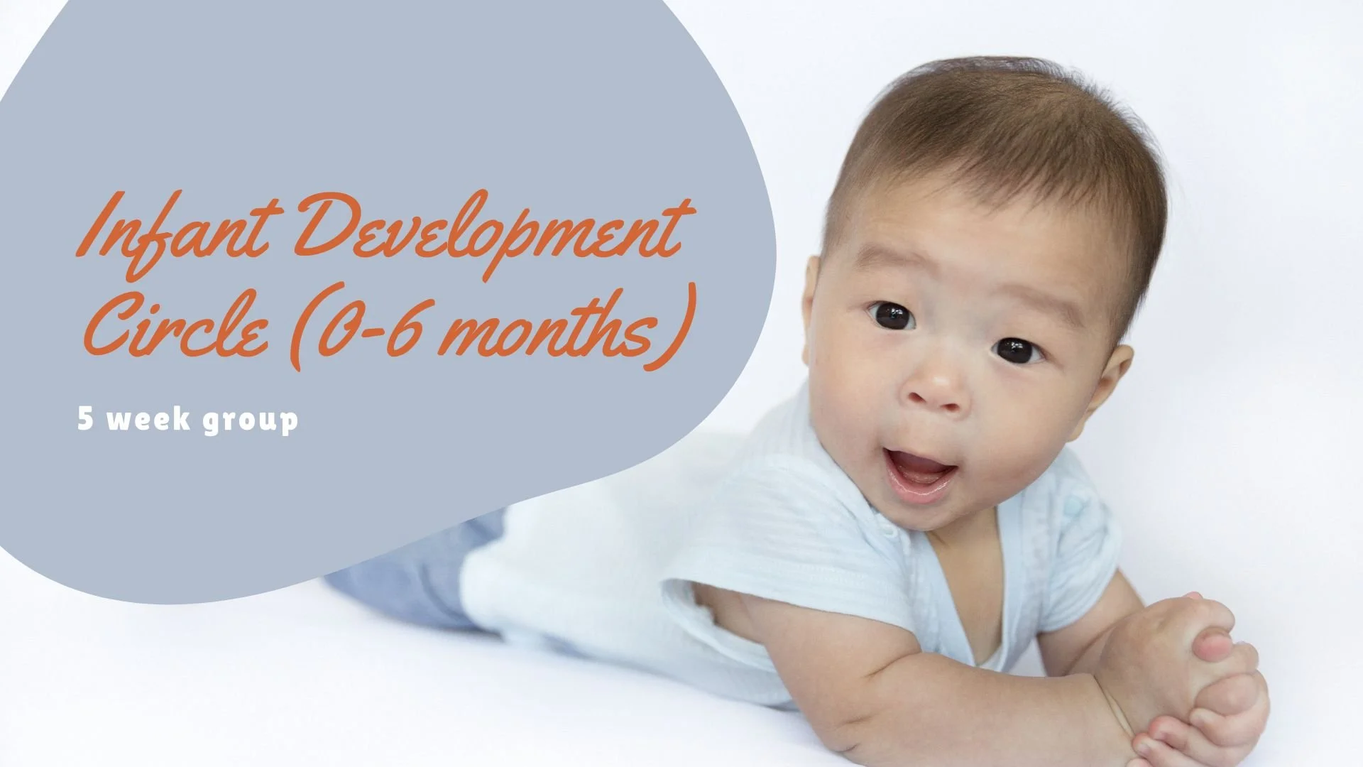 Infant Development Circle (0-6 months