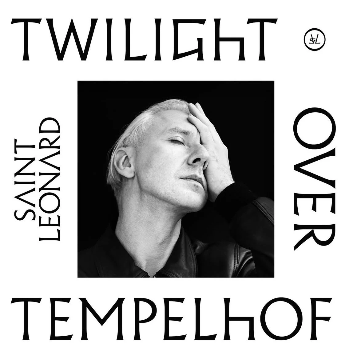 Saint Leonard releases new E.P. “Twilight Over Tempelhof”