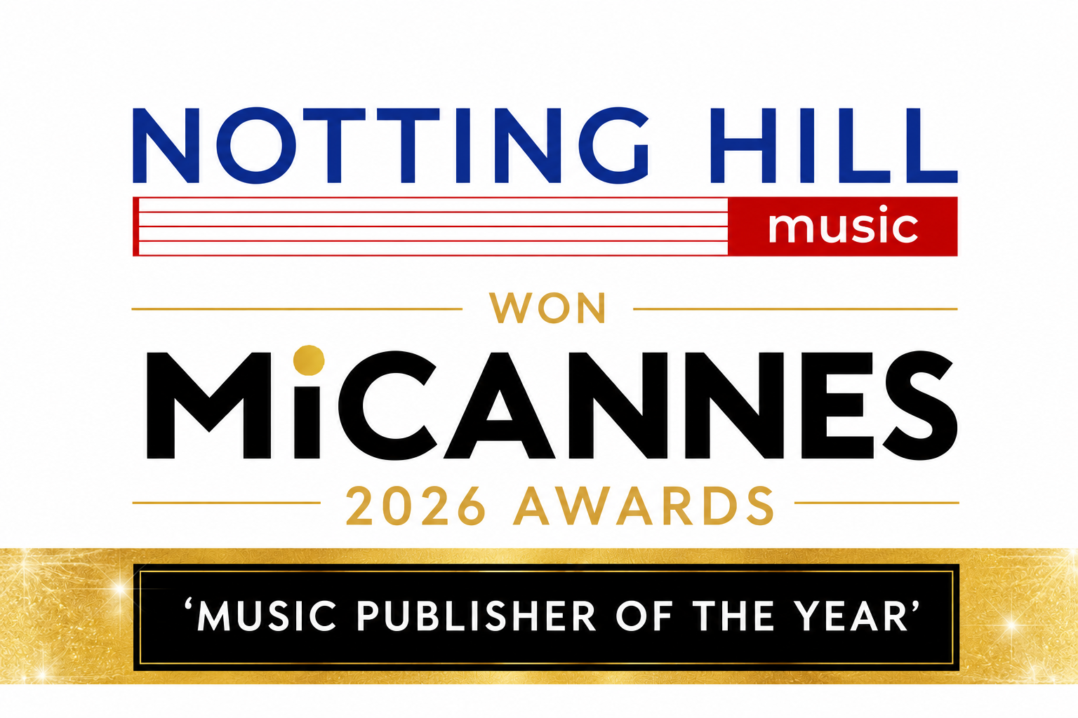 Notting Hill Music Named Music Publisher of the Year at the MiCANNES 2026 Awards