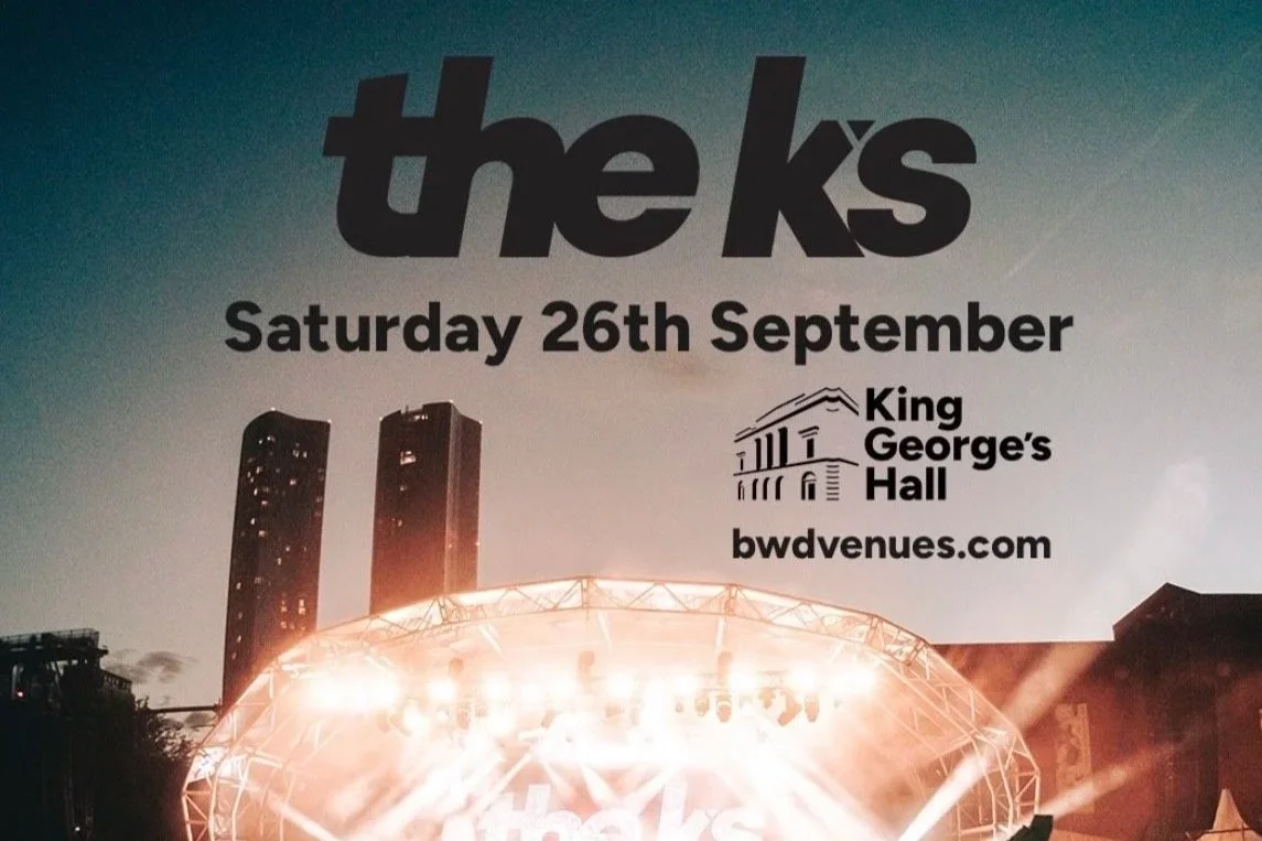 The K’s to Headline the Grand Reopening of Blackburn’s Historic King George’s Hall