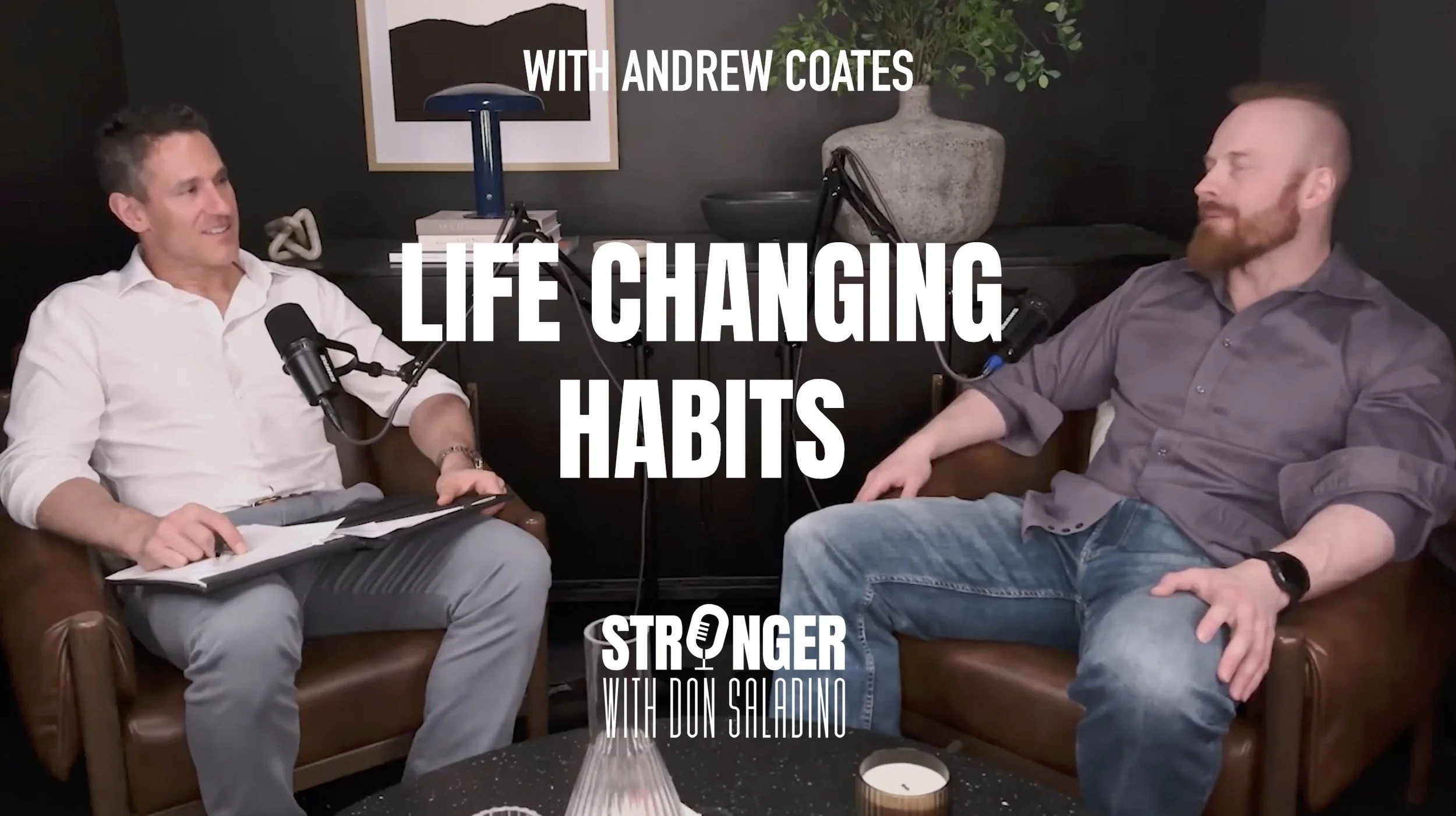 Life Changing Habits with Andrew Cotes