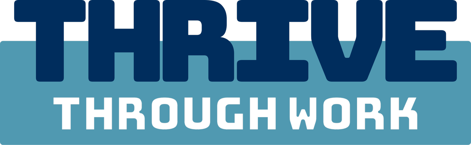 Thrive Through Work