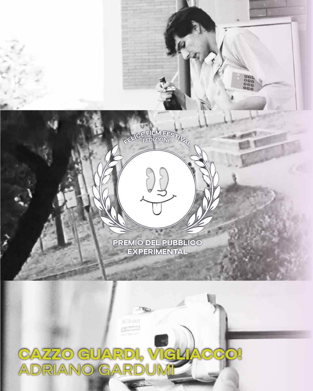 A collage of black and white images includes a young man with dark hair looking at his phone, a smiling logo with a face and tongue sticking out surrounded by laurel leaves, and a close-up of a camera being held by a person. Text in yellow reads, "CAZZO GUARDI, VIGLIACCO! ADRIANO GARDUMI."