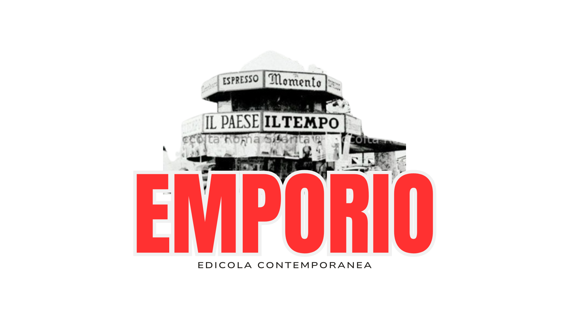 Black and white photo of a building with signs reading 'Espresso Momento,' 'Il Paese,' and 'Il Tempo,' with large red text 'EMPORIO' overlayed in front.