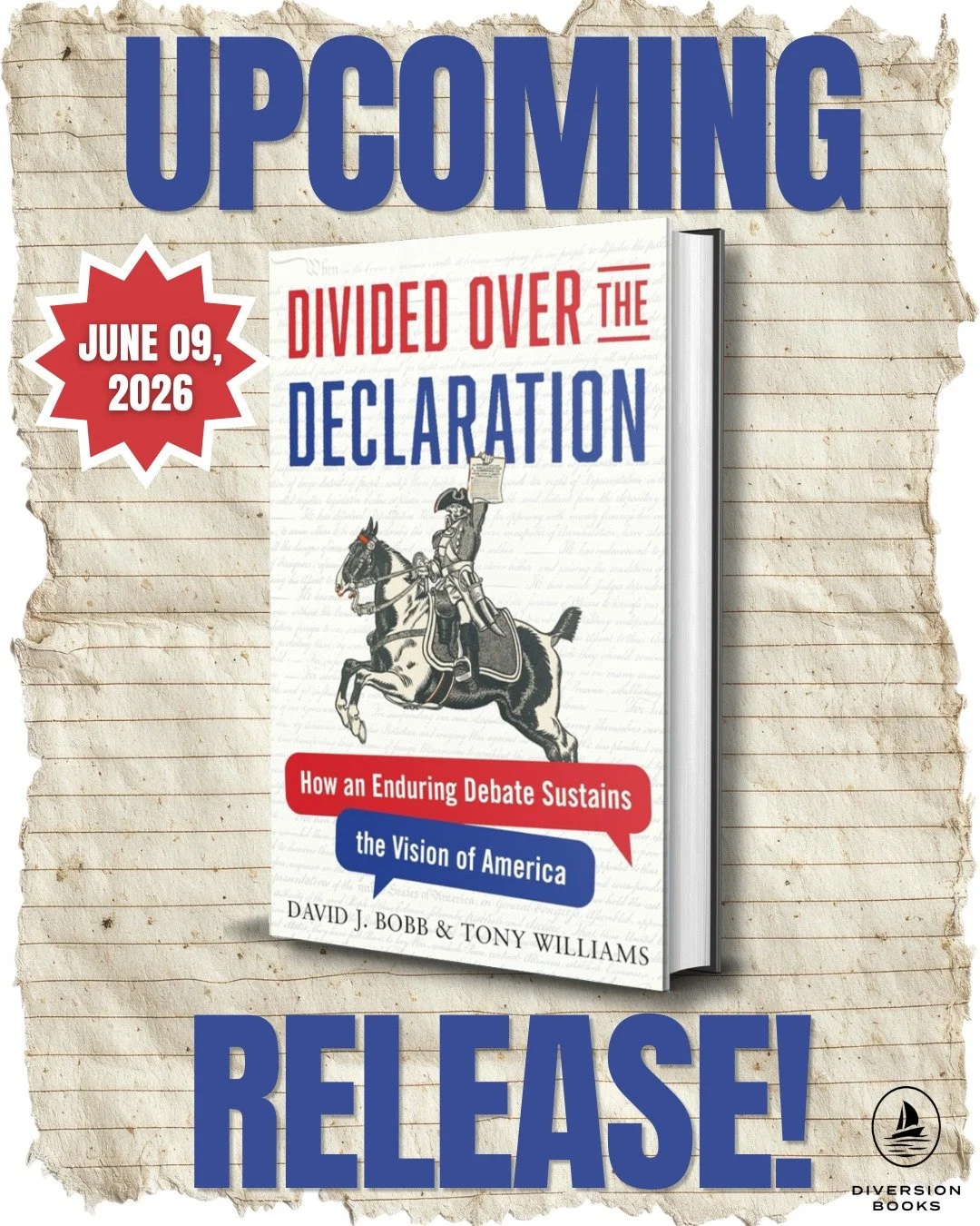 Discover the power of unity through the story of an evolving document that has inspired movements, fueled resistance, and sparked conflict from 1776 to today.

DIVIDED OVER THE DECLARATION by David J. Bobb and Tony Williams is set to release on June 