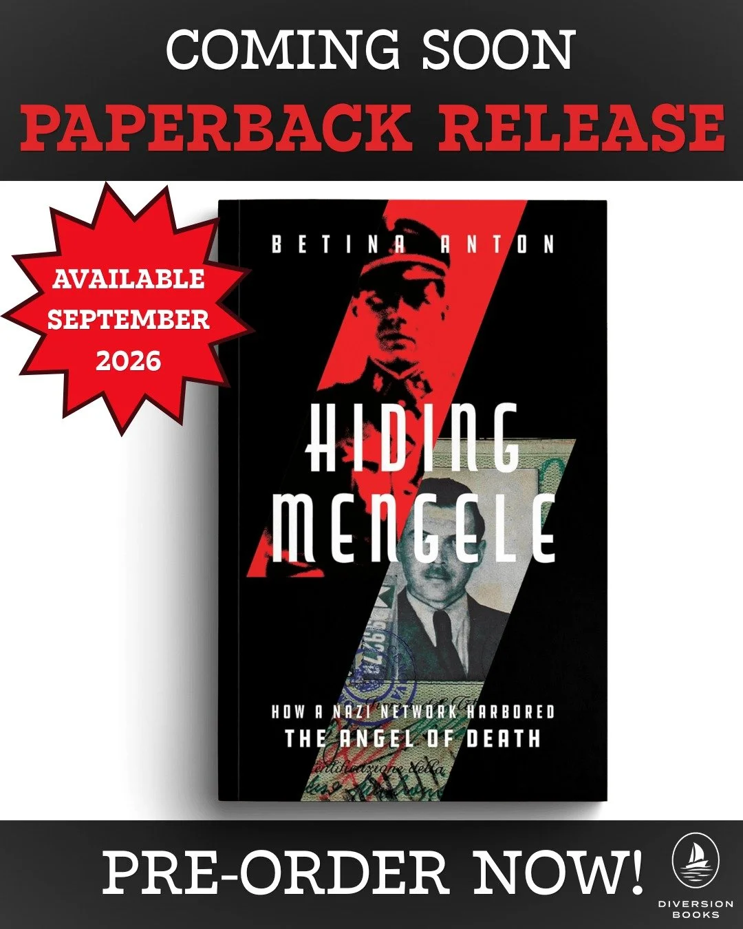 In anticipation of the HIDING MENGELE paperback by Betina Anton launching September 29, 2026, we&rsquo;re following the latest news: &ldquo;Switzerland to open secret files on Auschwitz &lsquo;Angel of Death&rsquo; Josef Mengele.&rdquo; &ndash;@nypos