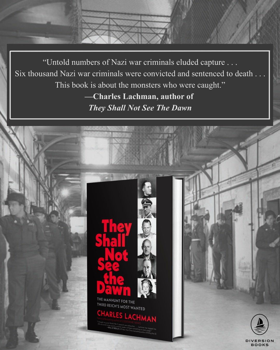 On the eve of the 80th anniversary of the Nuremberg Trials, THEY SHALL NOT SEE THE DAWN by @charleslachman serves as an important reminder of the fight for justice.

This compelling narrative sheds light and resurrects America&rsquo;s &ldquo;G-men in