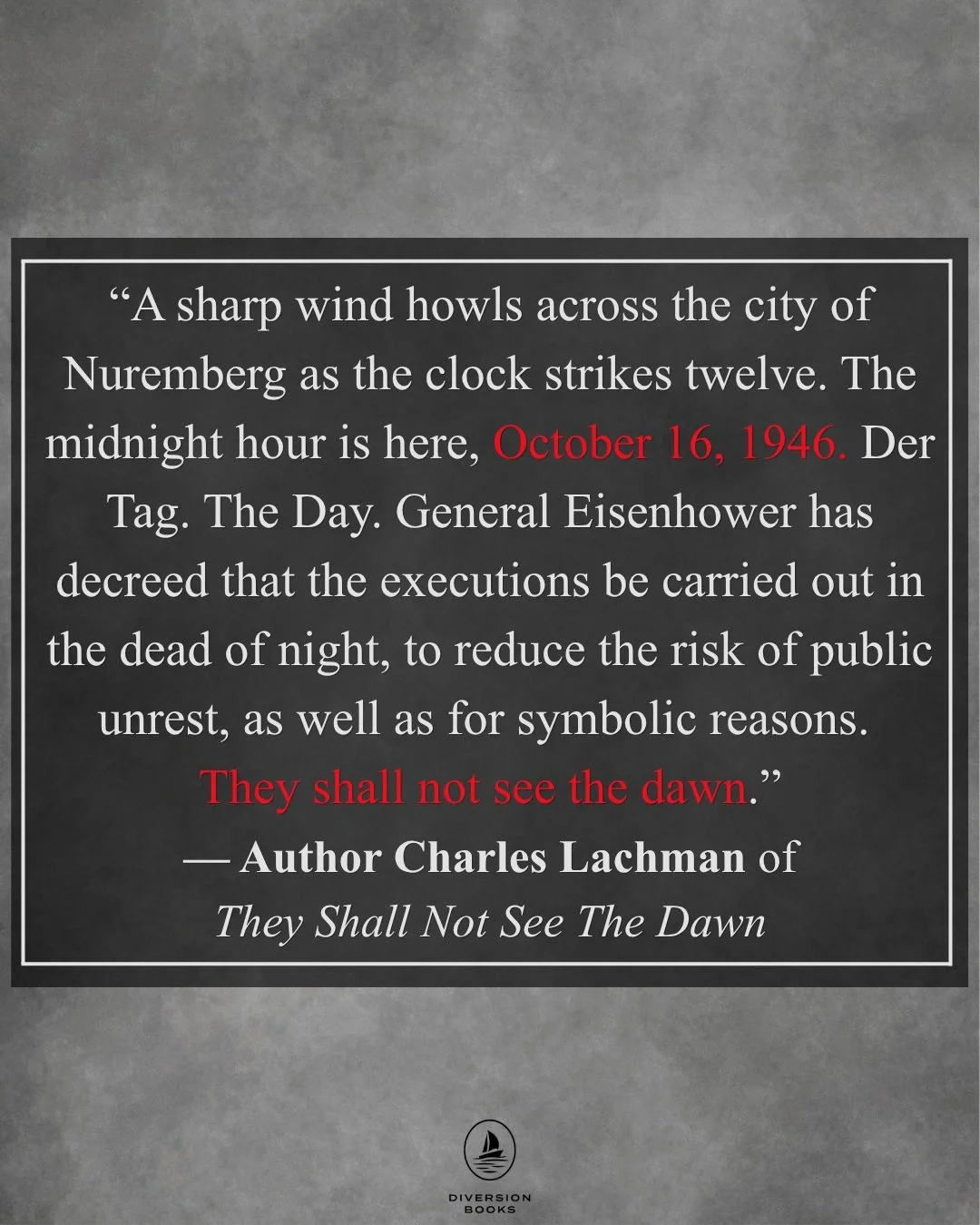 On this day, we remember the Nuremberg executions, a crucial chapter in the pursuit of justice.

THEY SHALL NOT SEE THE DAWN by @charleslachman serves as an important reminder of the fight for justice.

The true historical thriller follows a unit of 