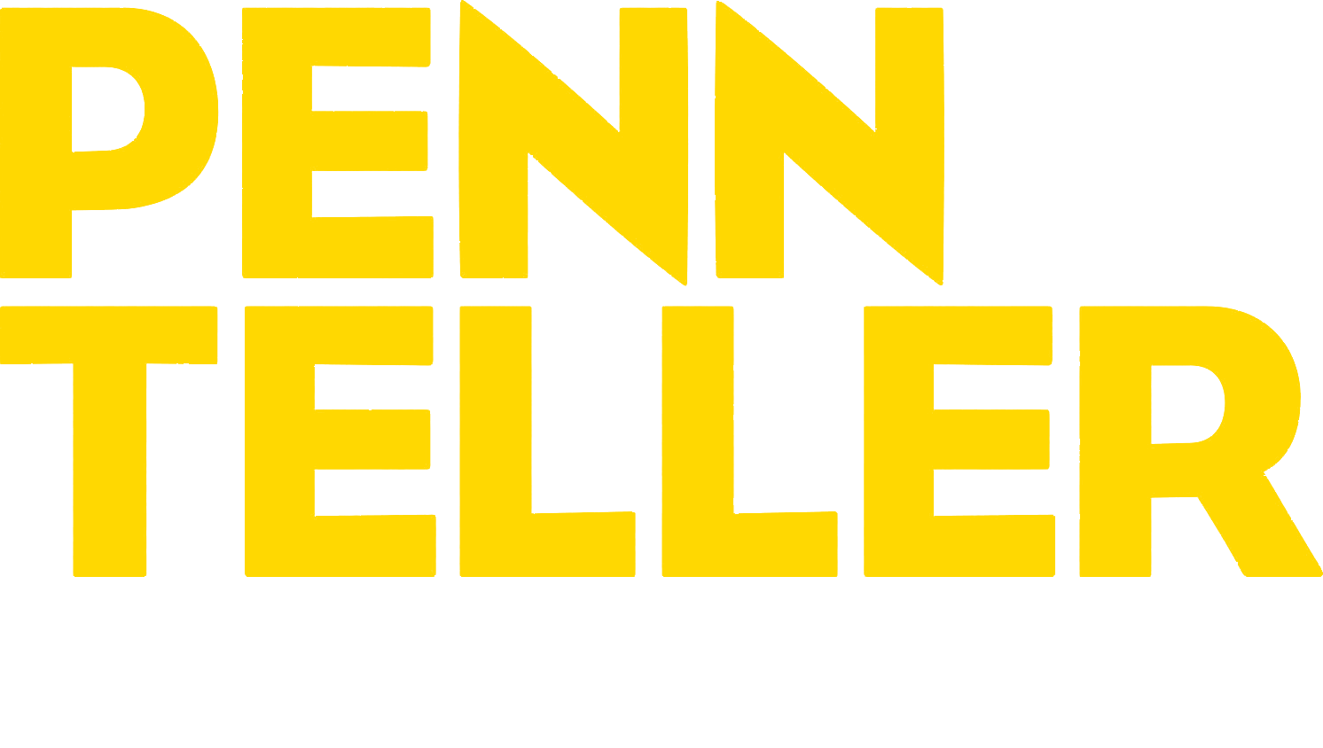 Logo for "Penn & Teller: Fool Us" in bold yellow and white letters.