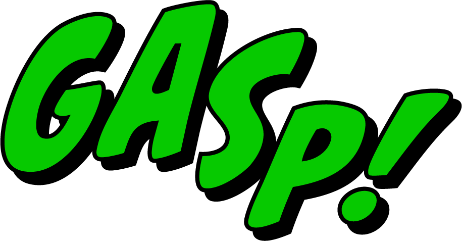 Green comic-style text saying "GAS!" on a black background.