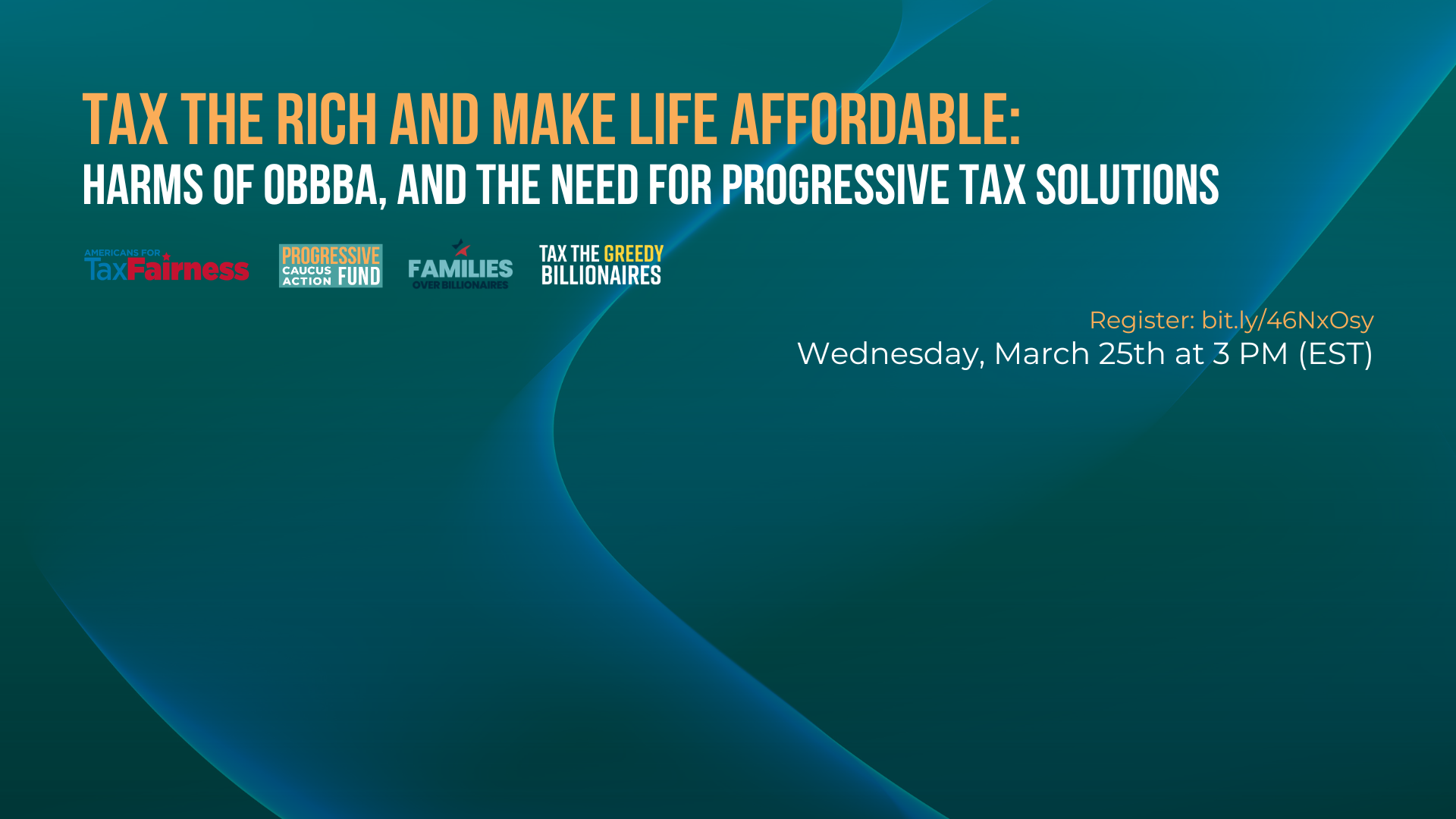 Tax the Rich and Make Life Affordable: Harms of OBBBA, and the Need for Progressive Tax Solutions