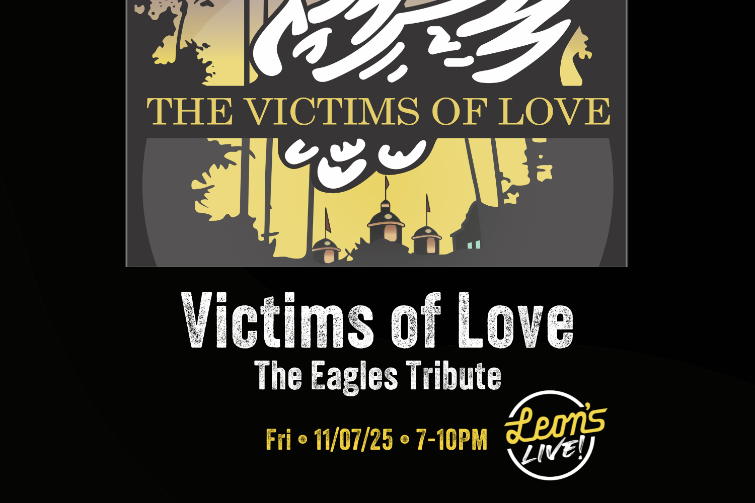 Victims of Love: A Tribute to The Eagles
