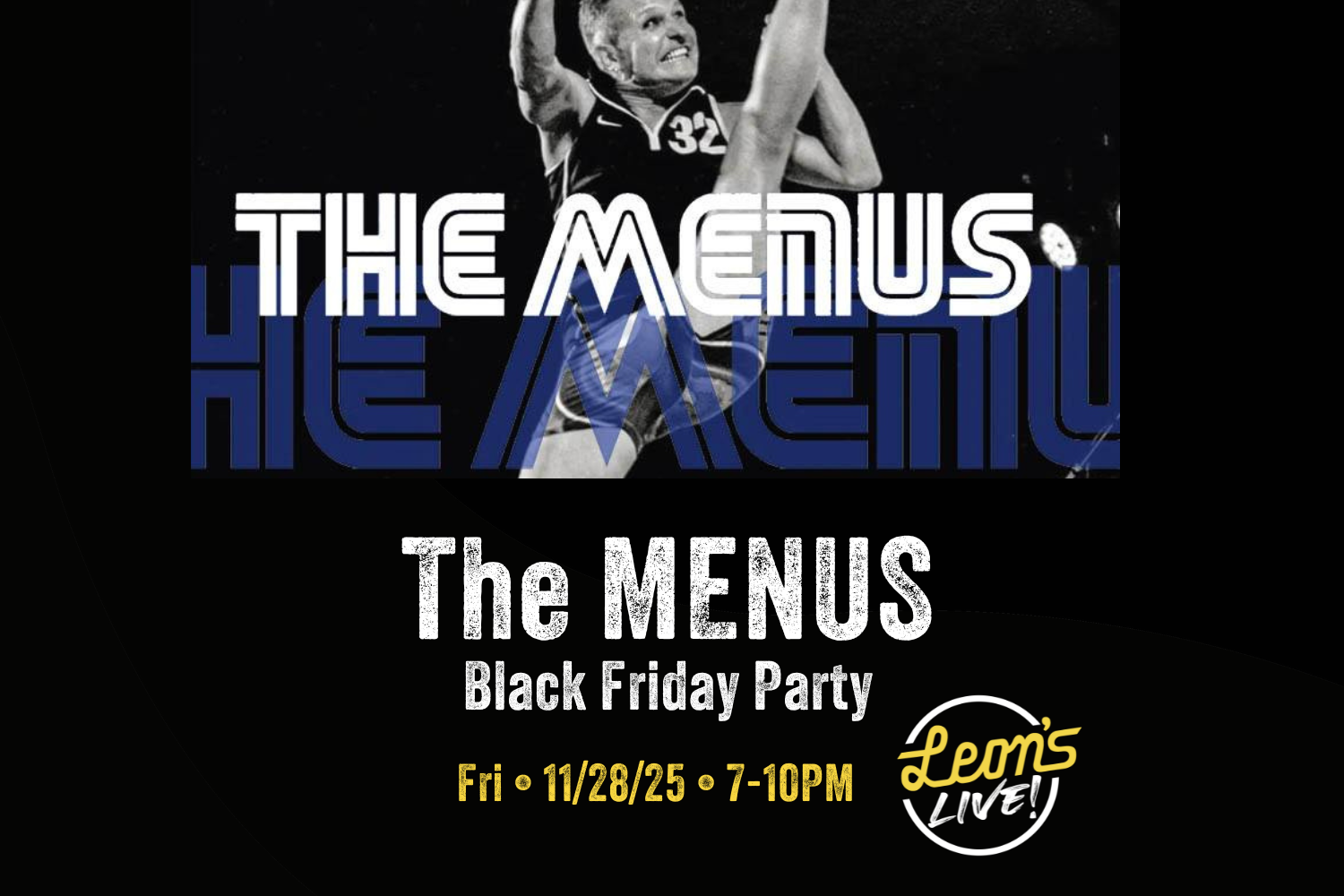 The Menus: Black Friday Party