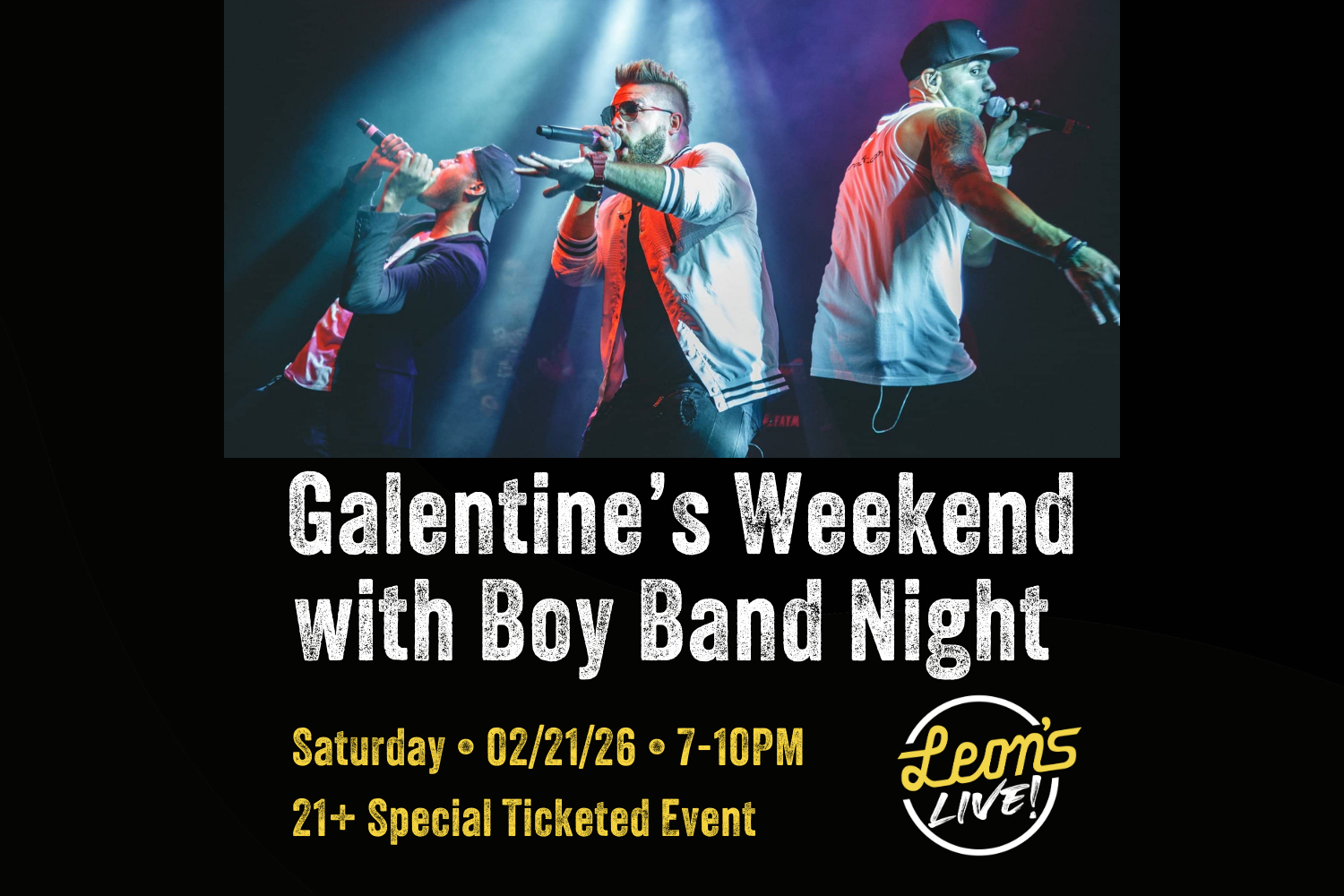 Galentine's Day Weekend with The Boy Band Night