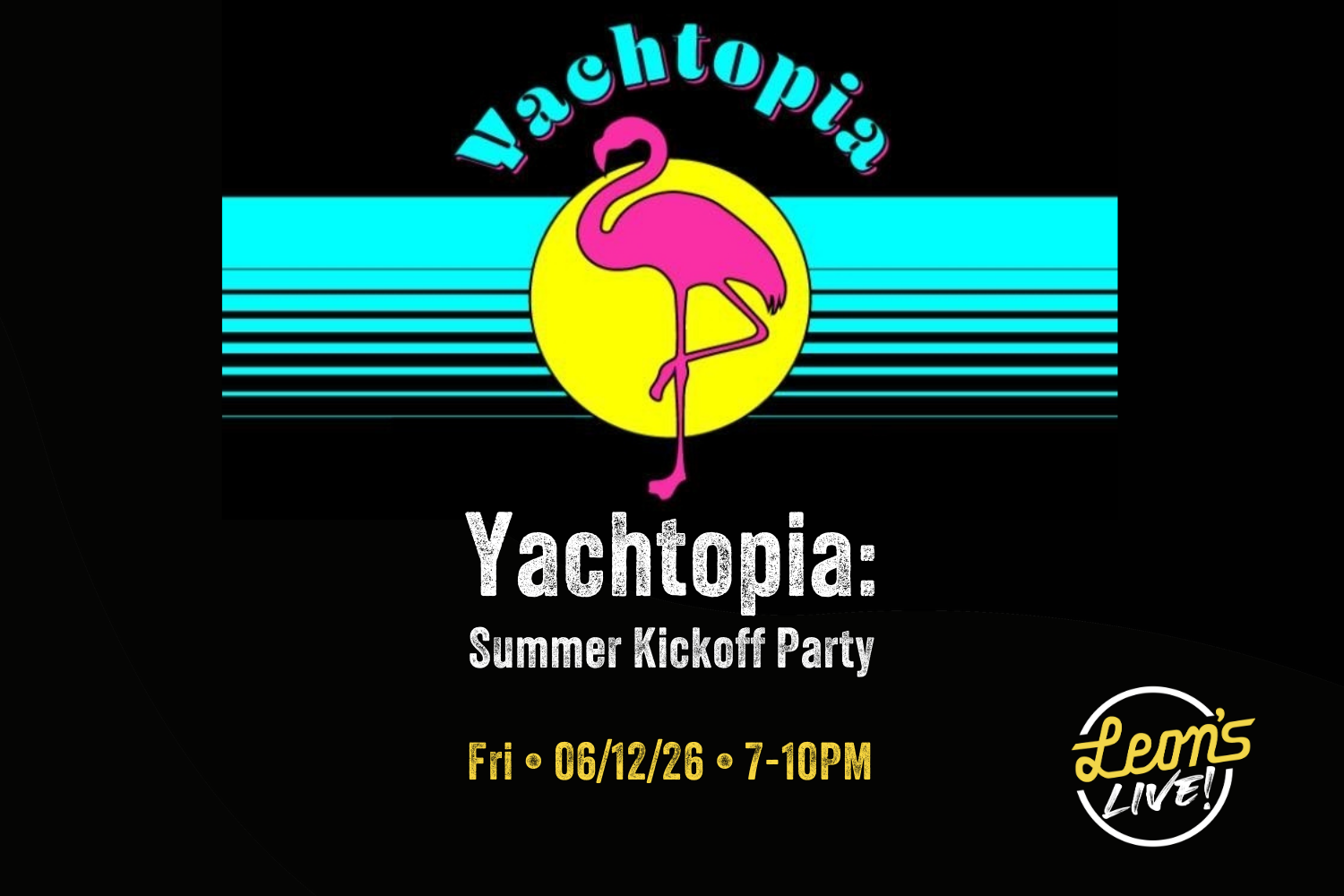 Yachtopia: Summer Kick Off Party