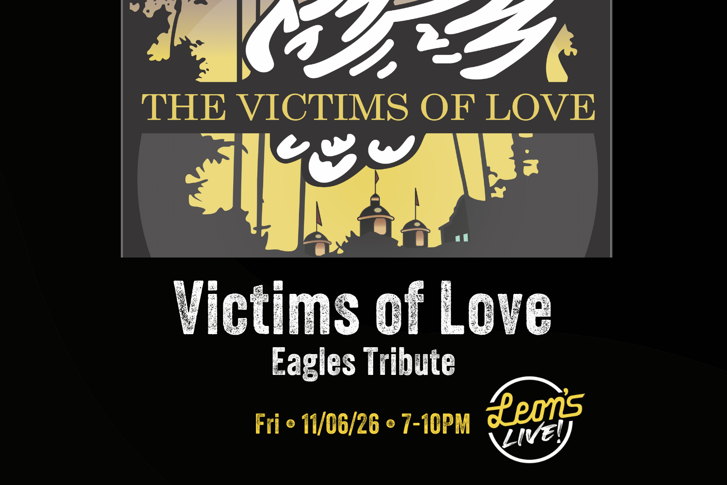 Victims of Love + Heart Brigade: A Tribute to The Eagles + Heart