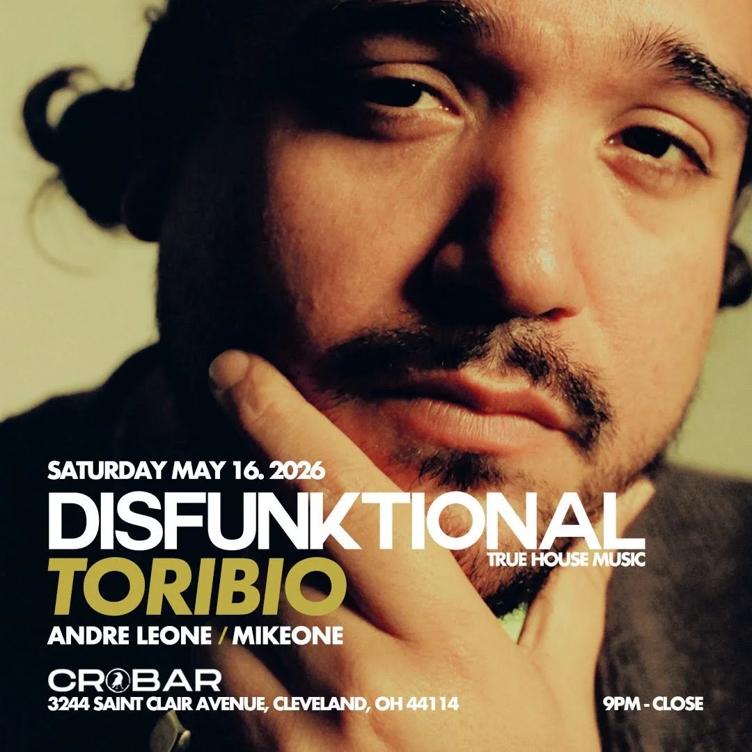 Event flyer for Disfunktional Toribio, a music event on Saturday, May 16, 2026, at Crobar in Cleveland, Ohio. Featuring Andre Leone and MikoNE. Starts at 9 PM, ends at close.