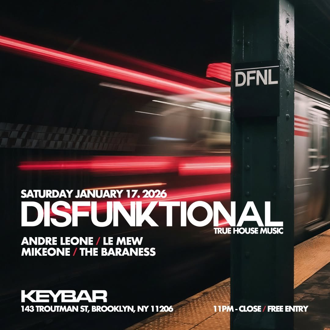 A moving train at a subway station with neon lights and a black pillar marked 'DFNL'. Overlaid text details a music event called 'Disfunktional' happening on January 17, 2026, at Keybar in Brooklyn, NY, with featured artists and event details.