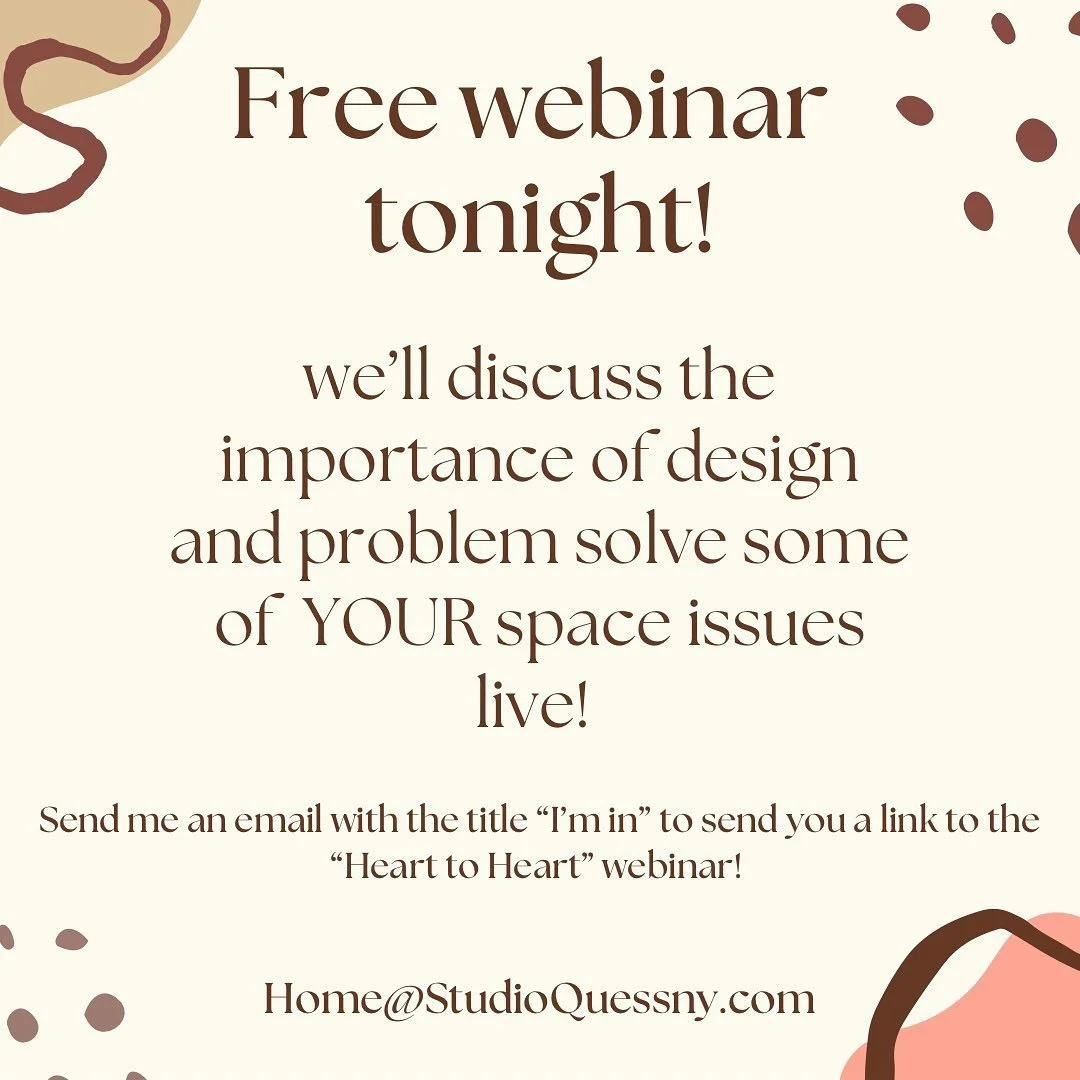 Want to learn more about what design can offer you and you family?
.
Are you stuck with a space issue and would like to solve it live with me? 
.
You&rsquo;re in luck! because I&rsquo;m hosting a free webinar &ldquo;Heart to Heart&rdquo; tonight at 7